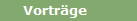 Vortr�ge